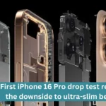 iPhone 16 Pro Drop Test Results The Risks of Ultra-Thin Bezels